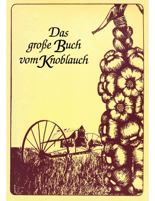 Das Buch vom Knoblauch